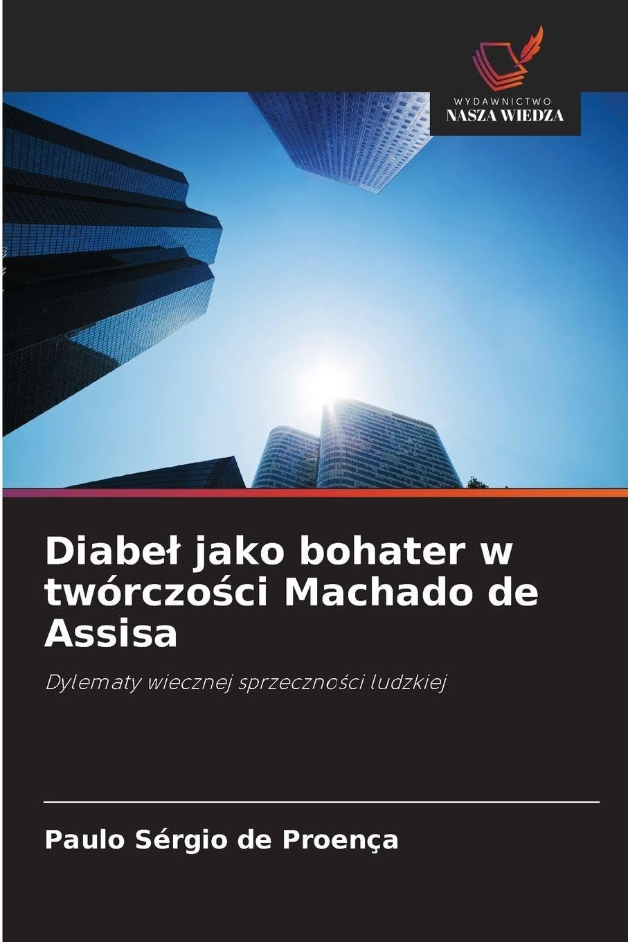 Diabe¿ jako bohater w twórczo¿ci Machado de Assisa Books