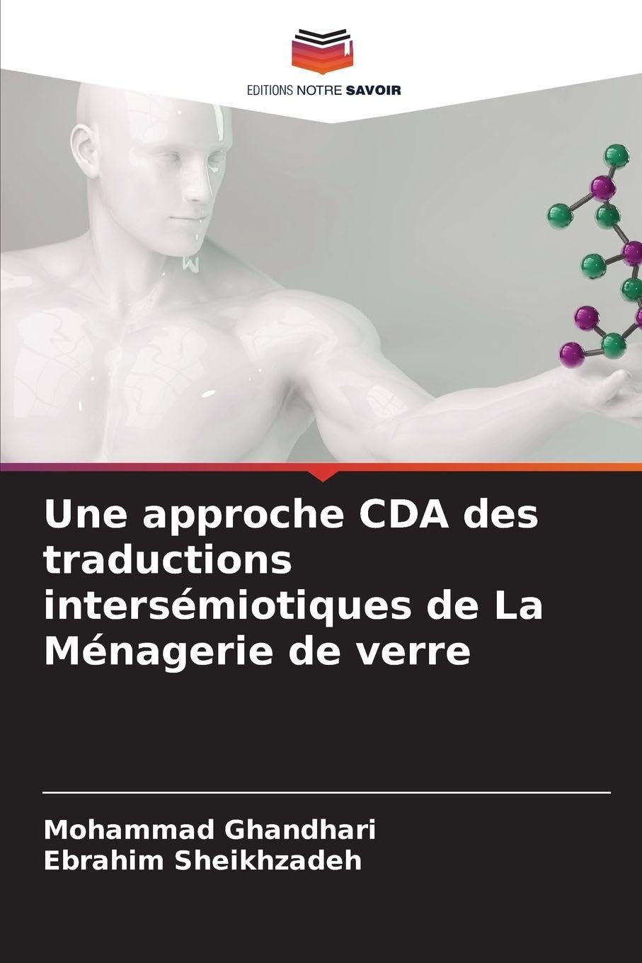 Une approche CDA des traductions intersémiotiques de La Ménagerie de verre Social Sciences