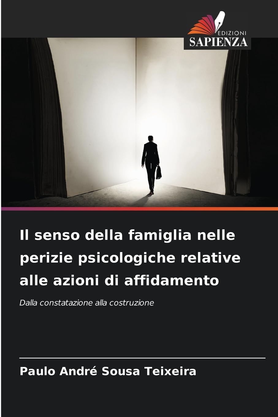 Il senso della famiglia nelle perizie psicologiche relative alle azioni di affidamento Books