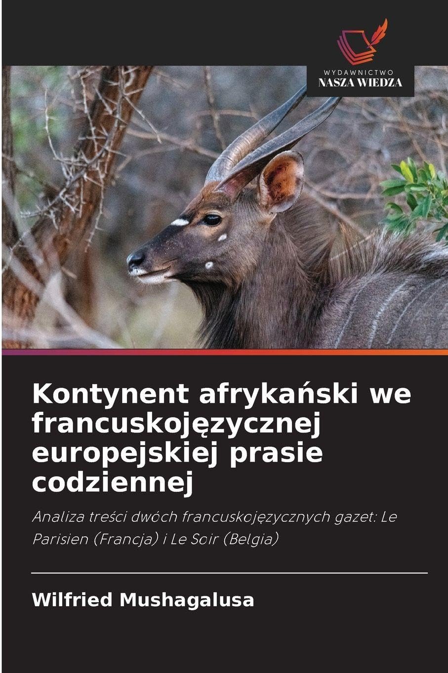 Kontynent afryka¿ski we francuskoj¿zycznej europejskiej prasie codziennej Books