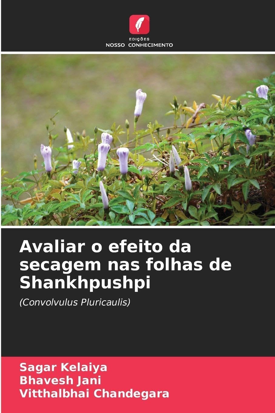 Avaliar o efeito da secagem nas folhas de Shankhpushpi Natural Sciences