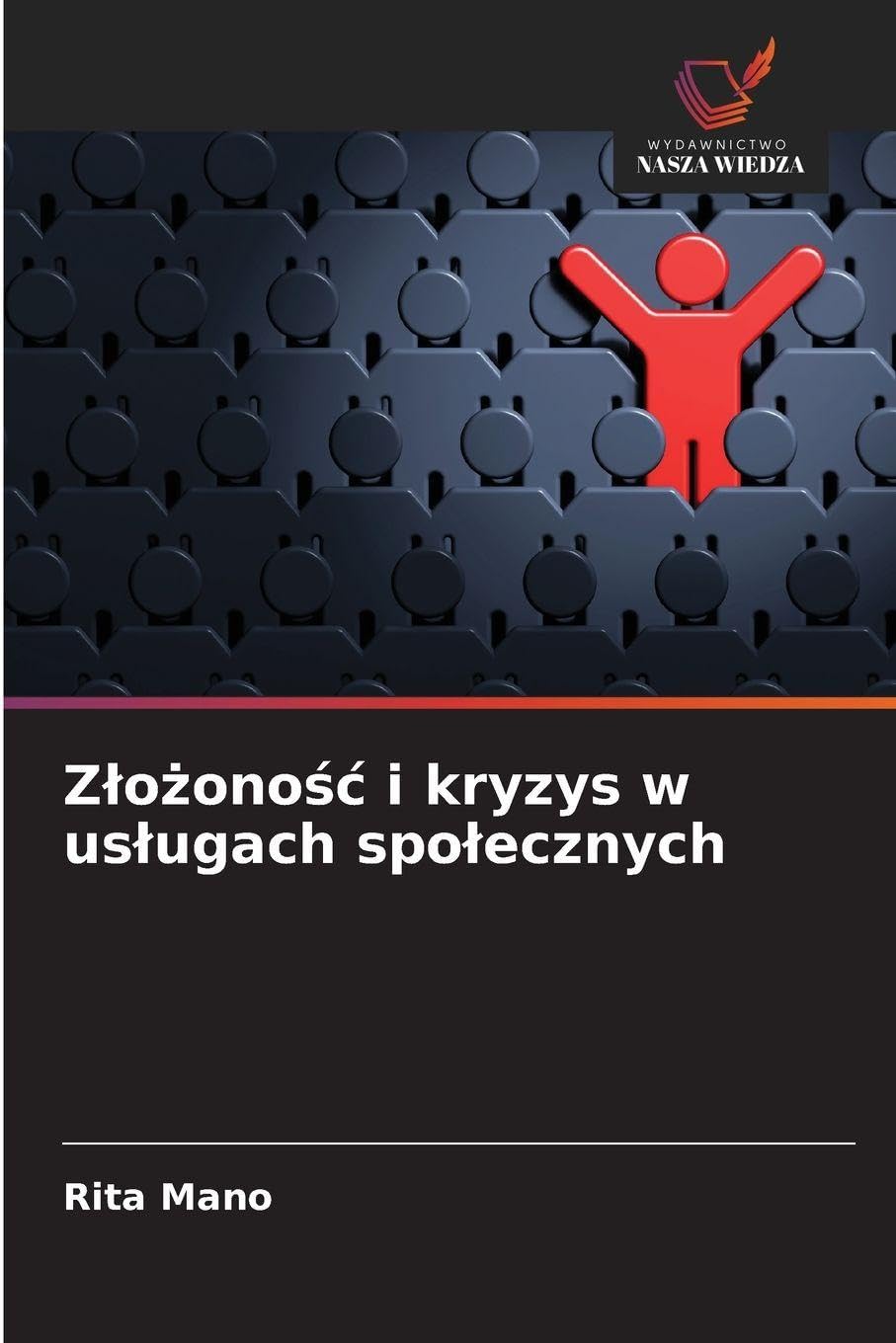 Z¿o¿ono¿¿ i kryzys w us¿ugach spo¿ecznych Social Sciences