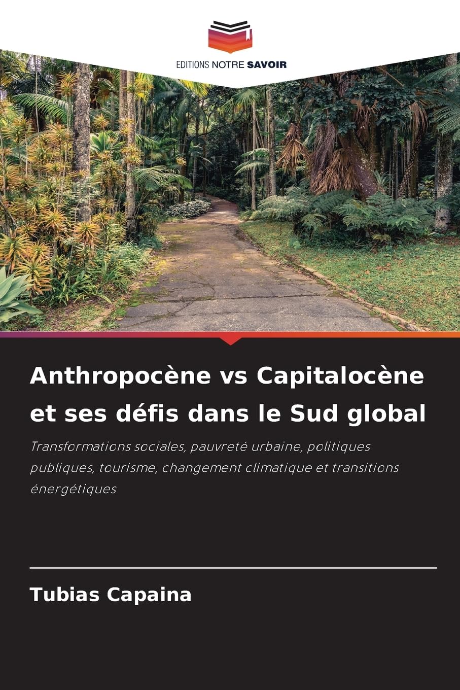 Anthropocène vs Capitalocène et ses défis dans le Sud global Law