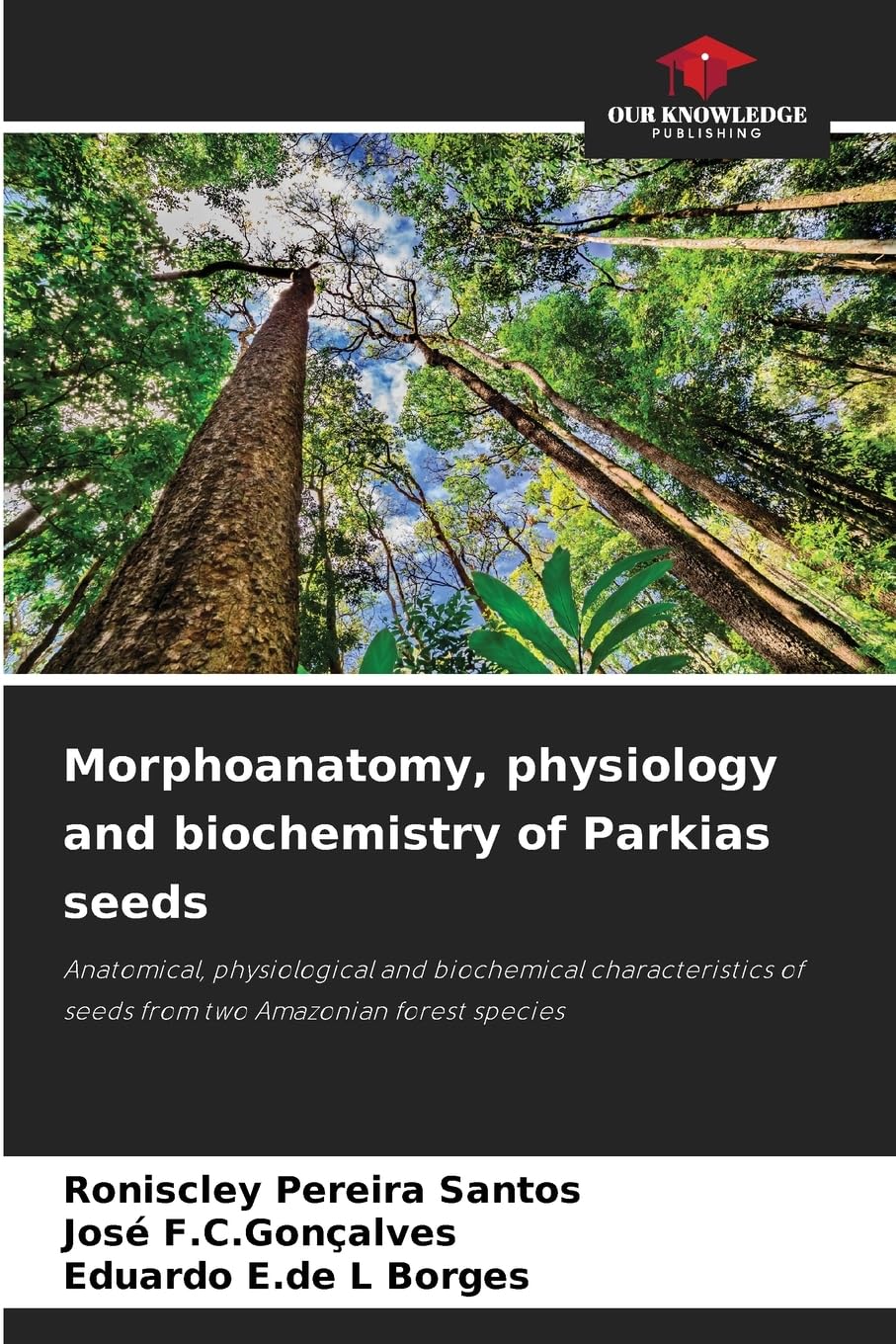 Morphoanatomy, physiology and biochemistry of Parkias seeds Natural Sciences