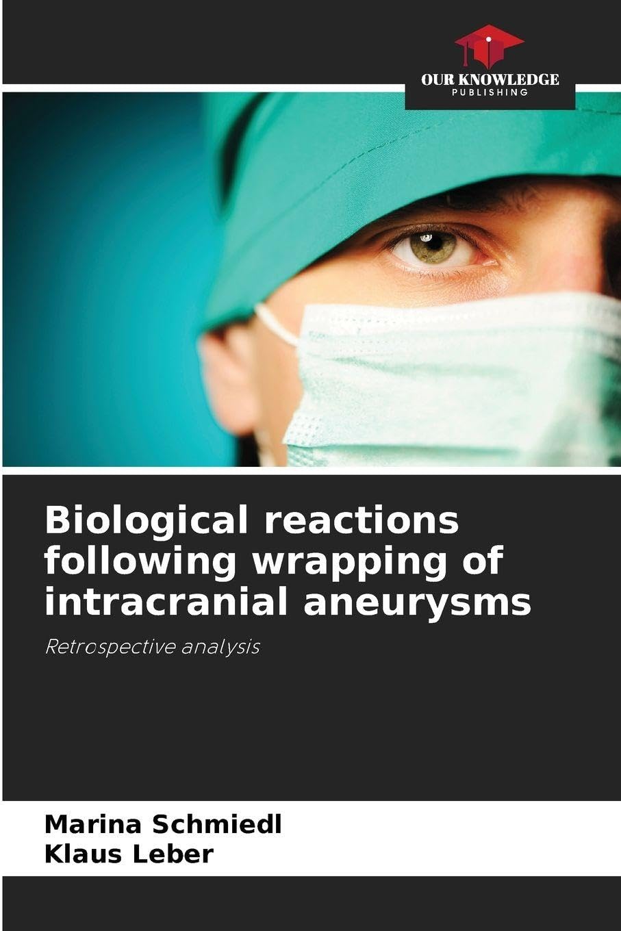 Biological reactions following wrapping of intracranial aneurysms Medicine