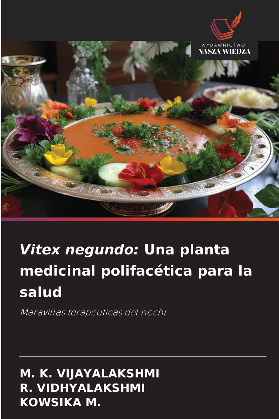 Vitex negundo: Una planta medicinal polifacética para la salud Medicine