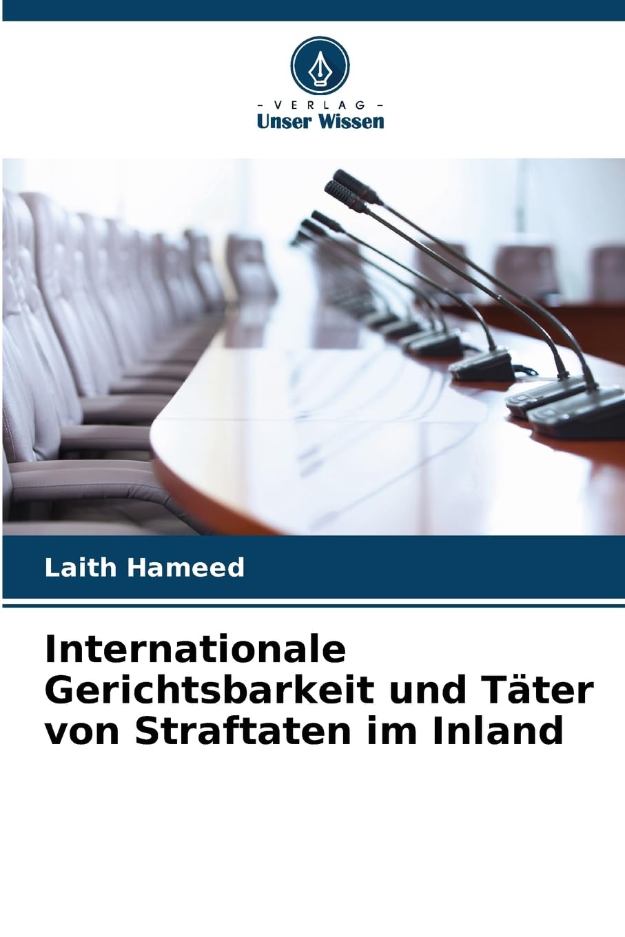 Internationale Gerichtsbarkeit und Täter von Straftaten im Inland Law