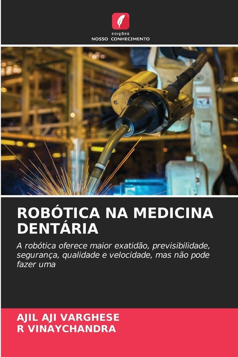 ROBÓTICA NA MEDICINA DENTÁRIA Medicine