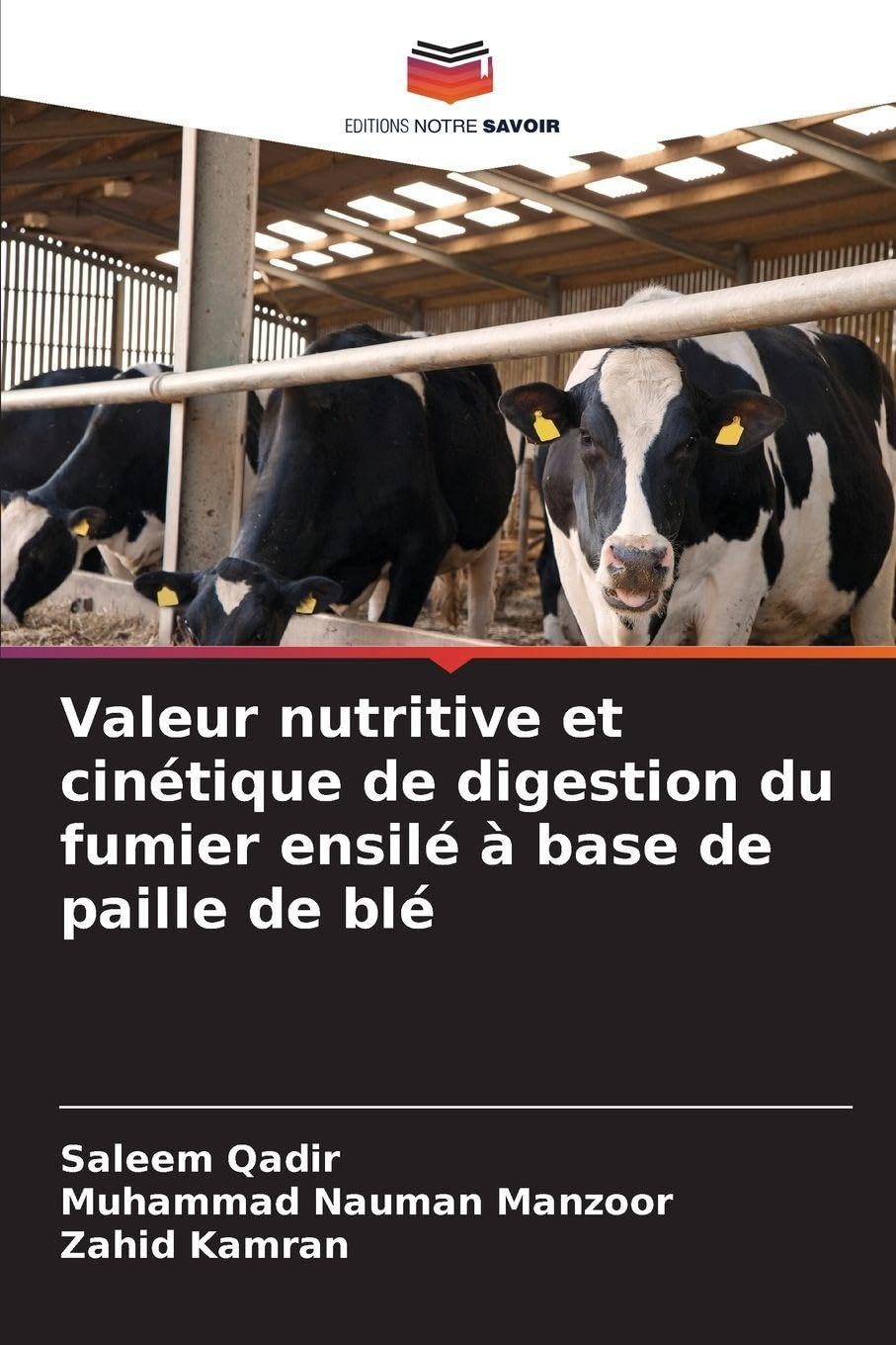 Valeur nutritive et cinétique de digestion du fumier ensilé à base de paille de blé Natural Sciences