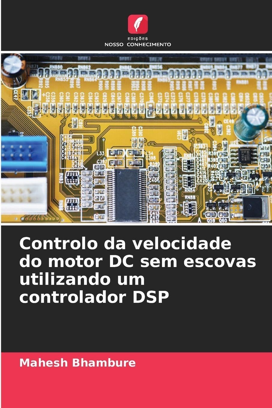 Controlo da velocidade do motor DC sem escovas utilizando um controlador DSP Business & Technology