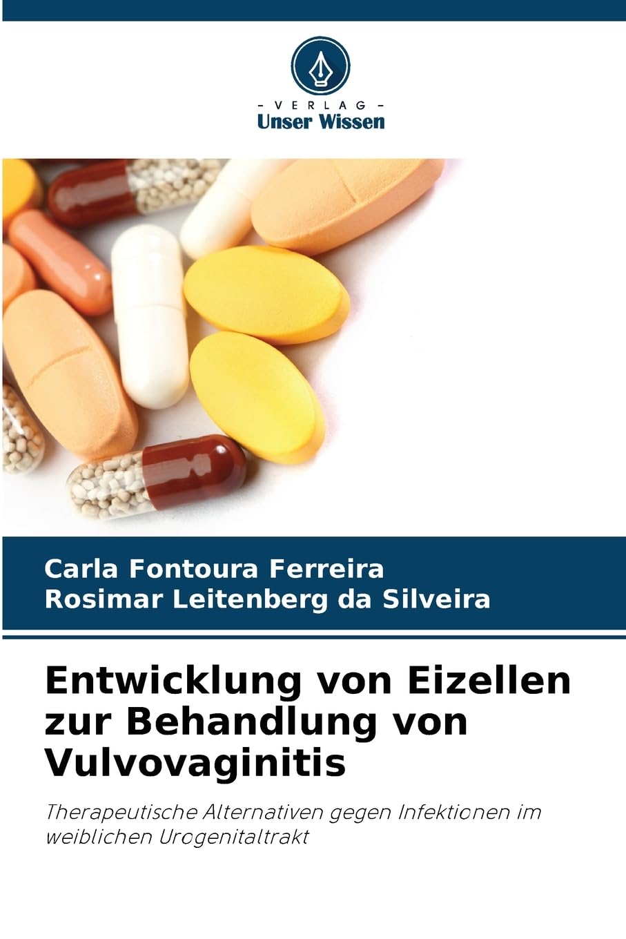 Entwicklung von Eizellen zur Behandlung von Vulvovaginitis Medicine