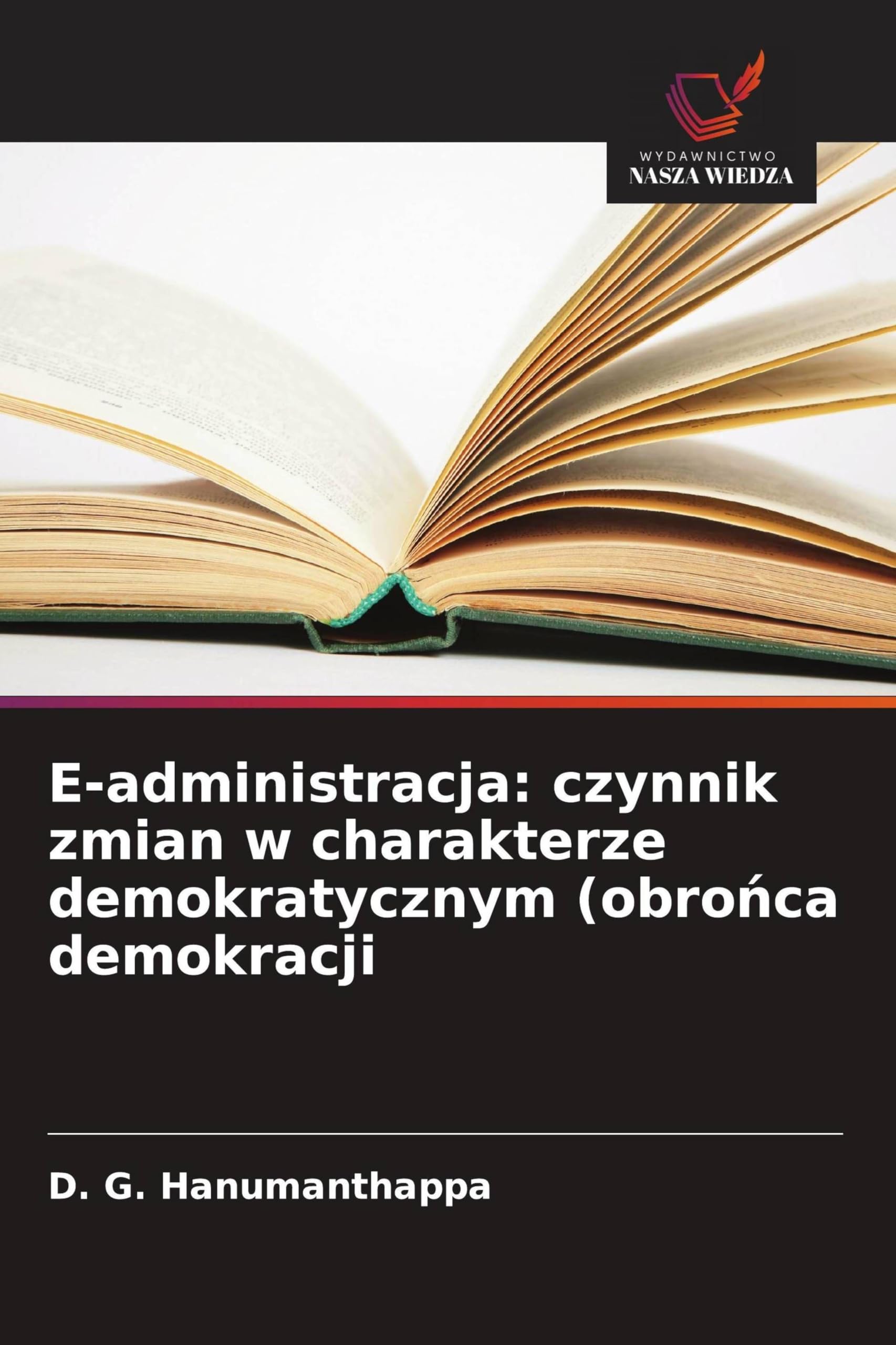 E-administracja: czynnik zmian w charakterze demokratycznym (obro¿ca demokracji Law