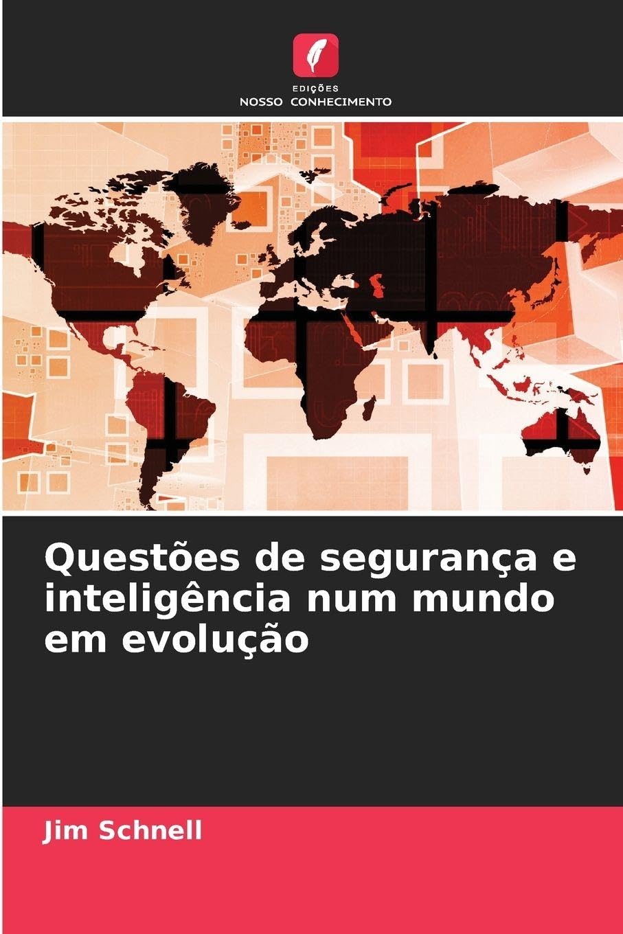 Questões de segurança e inteligência num mundo em evolução Law