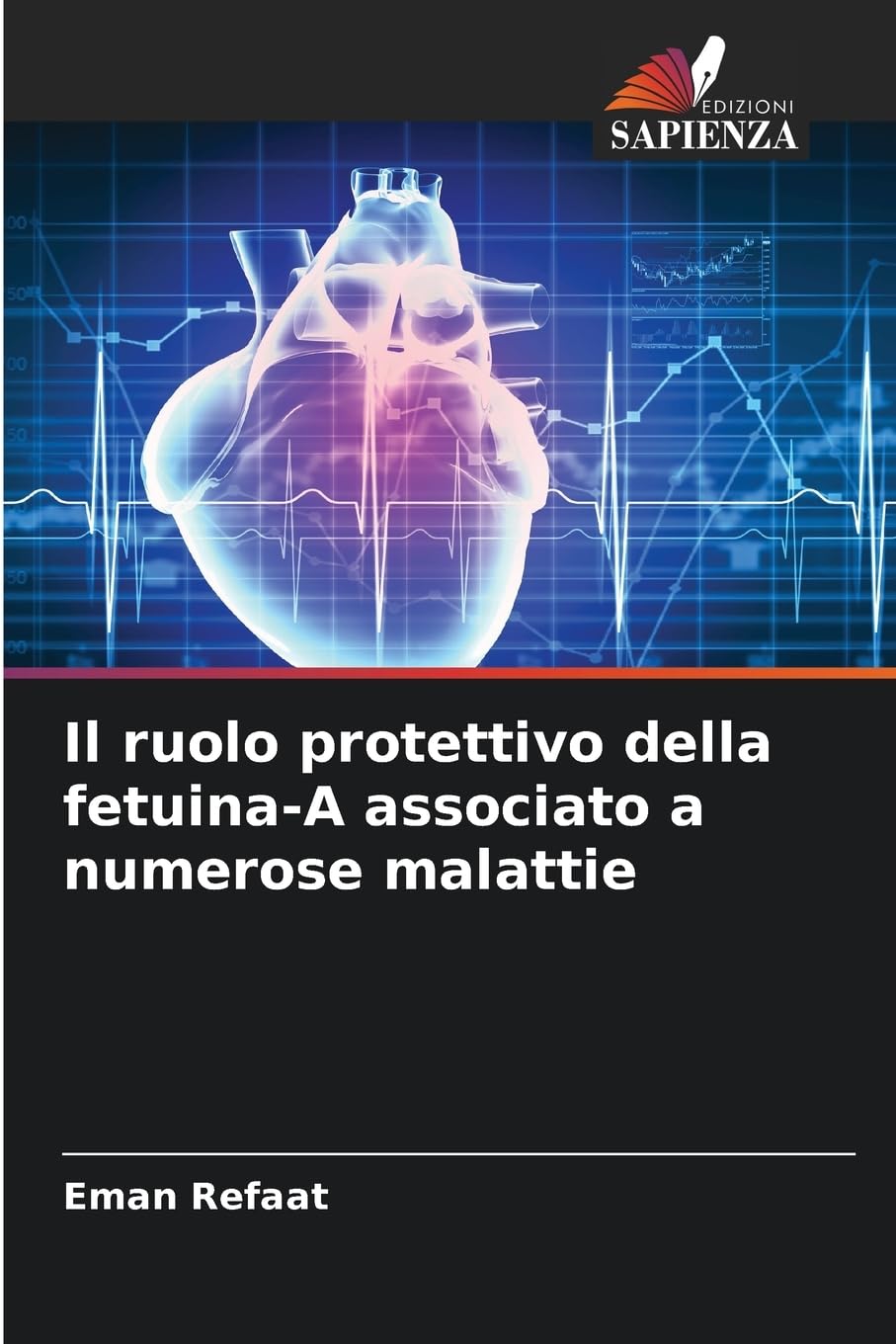 Il ruolo protettivo della fetuina-A associato a numerose malattie Medicine