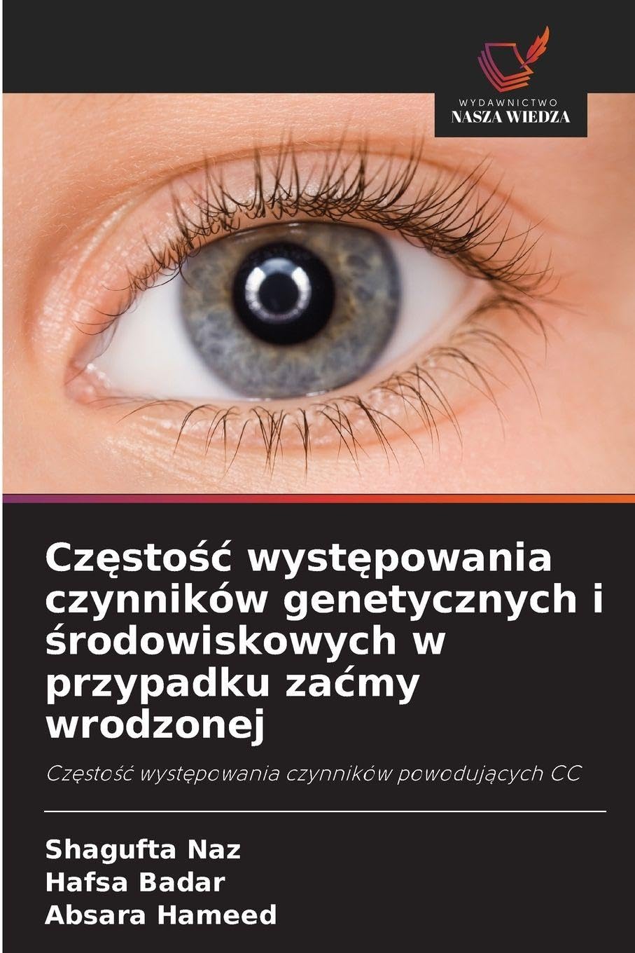 Cz¿sto¿¿ wyst¿powania czynników genetycznych i ¿rodowiskowych w przypadku za¿my wrodzonej Natural Sciences