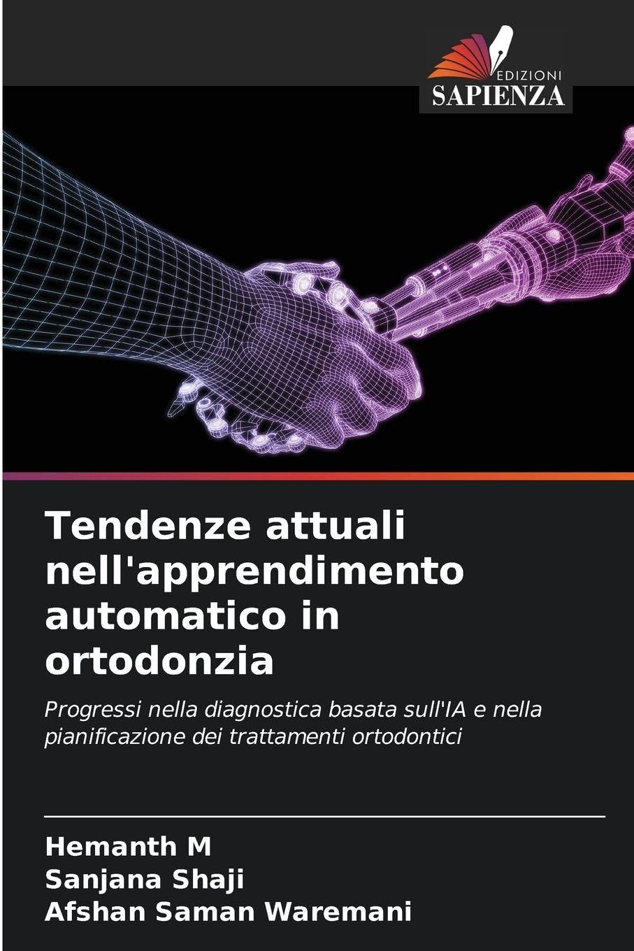 Tendenze attuali nell'apprendimento automatico in ortodonzia Medicine