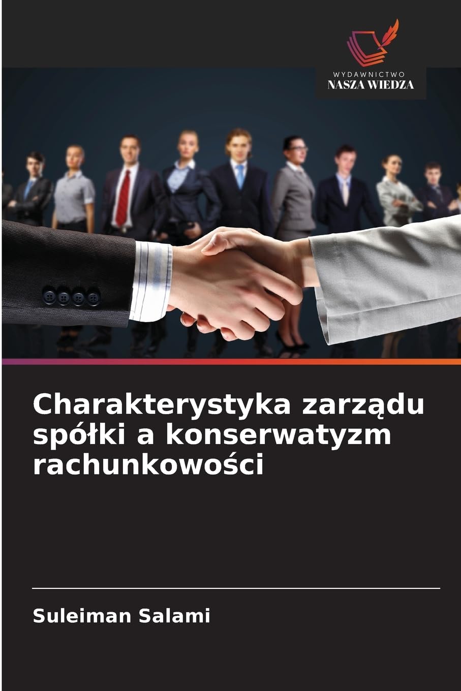 Charakterystyka zarz¿du spó¿ki a konserwatyzm rachunkowo¿ci Law