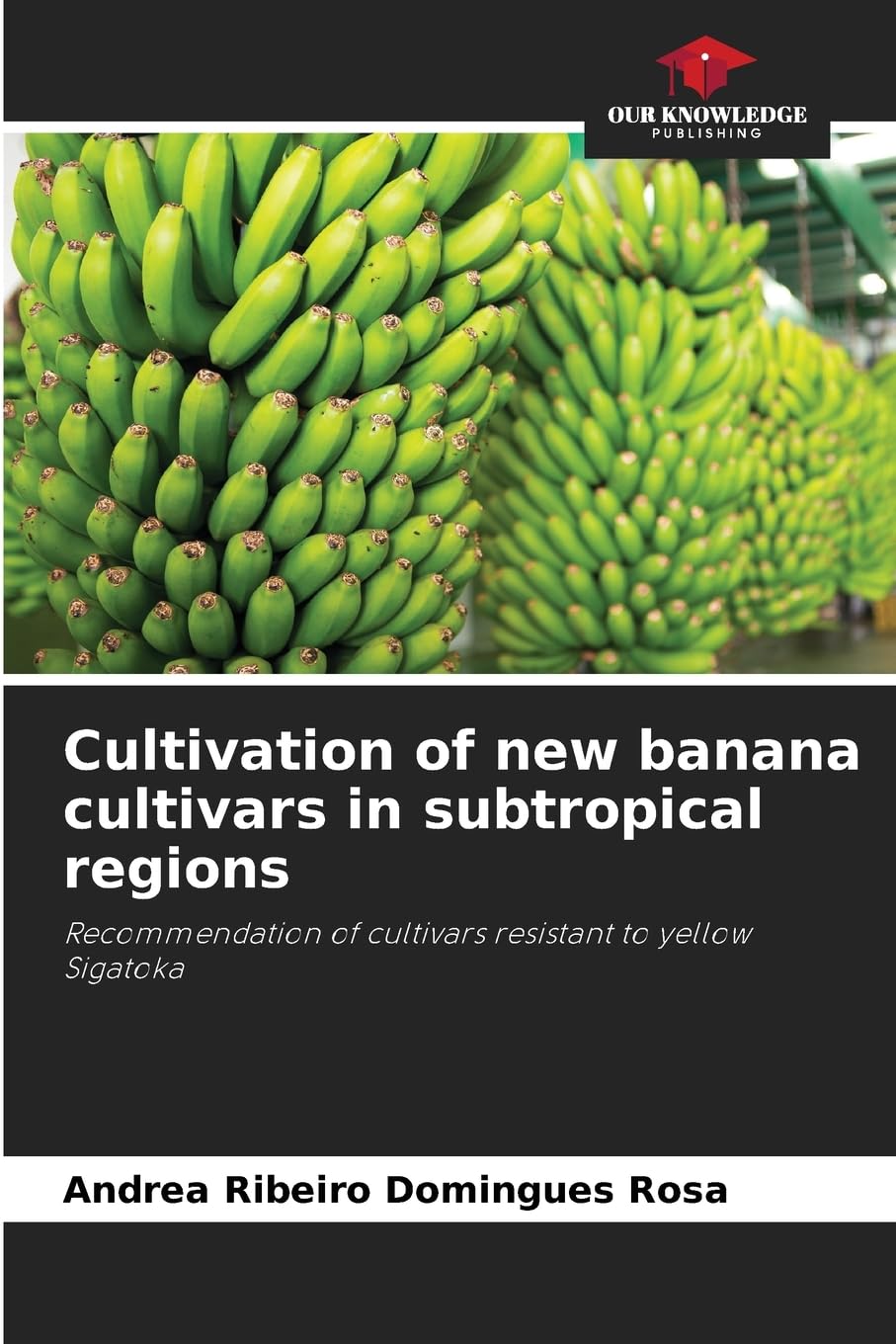 Cultivation of new banana cultivars in subtropical regions Natural Sciences