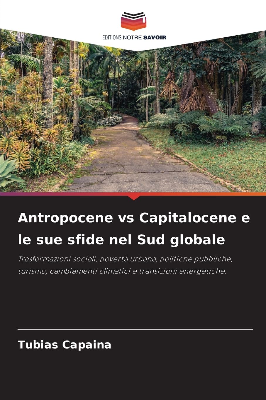 Antropocene vs Capitalocene e le sue sfide nel Sud globale Law