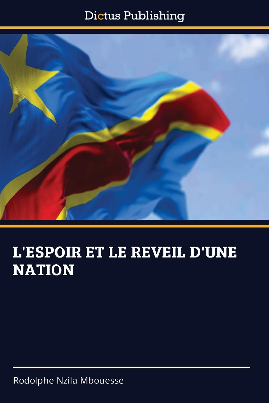 L'ESPOIR ET LE REVEIL D'UNE NATION: DE Law