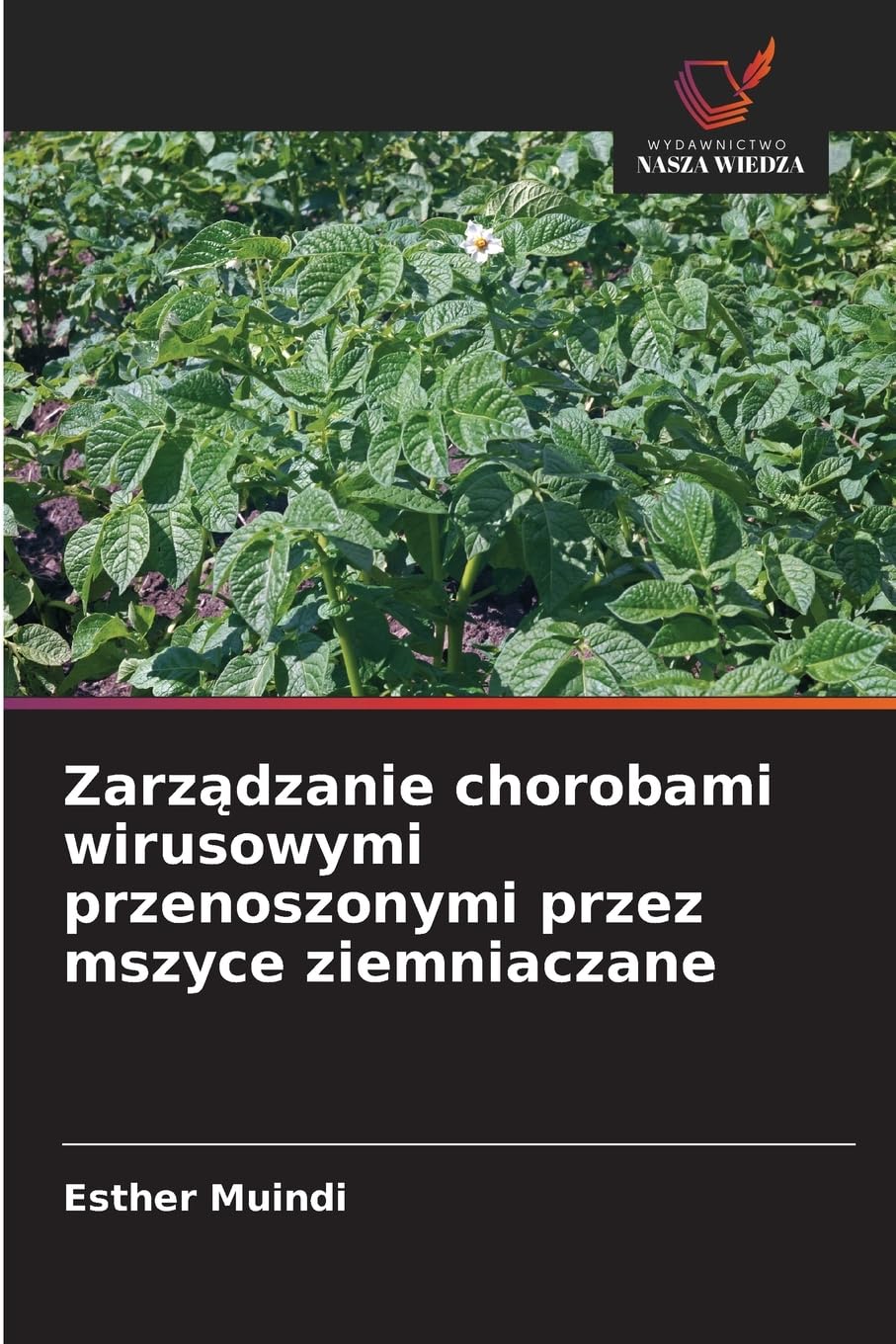 Zarz¿dzanie chorobami wirusowymi przenoszonymi przez mszyce ziemniaczane Business, Finance & Career