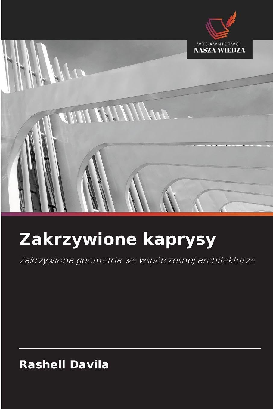 Zakrzywione kaprysy Architecture