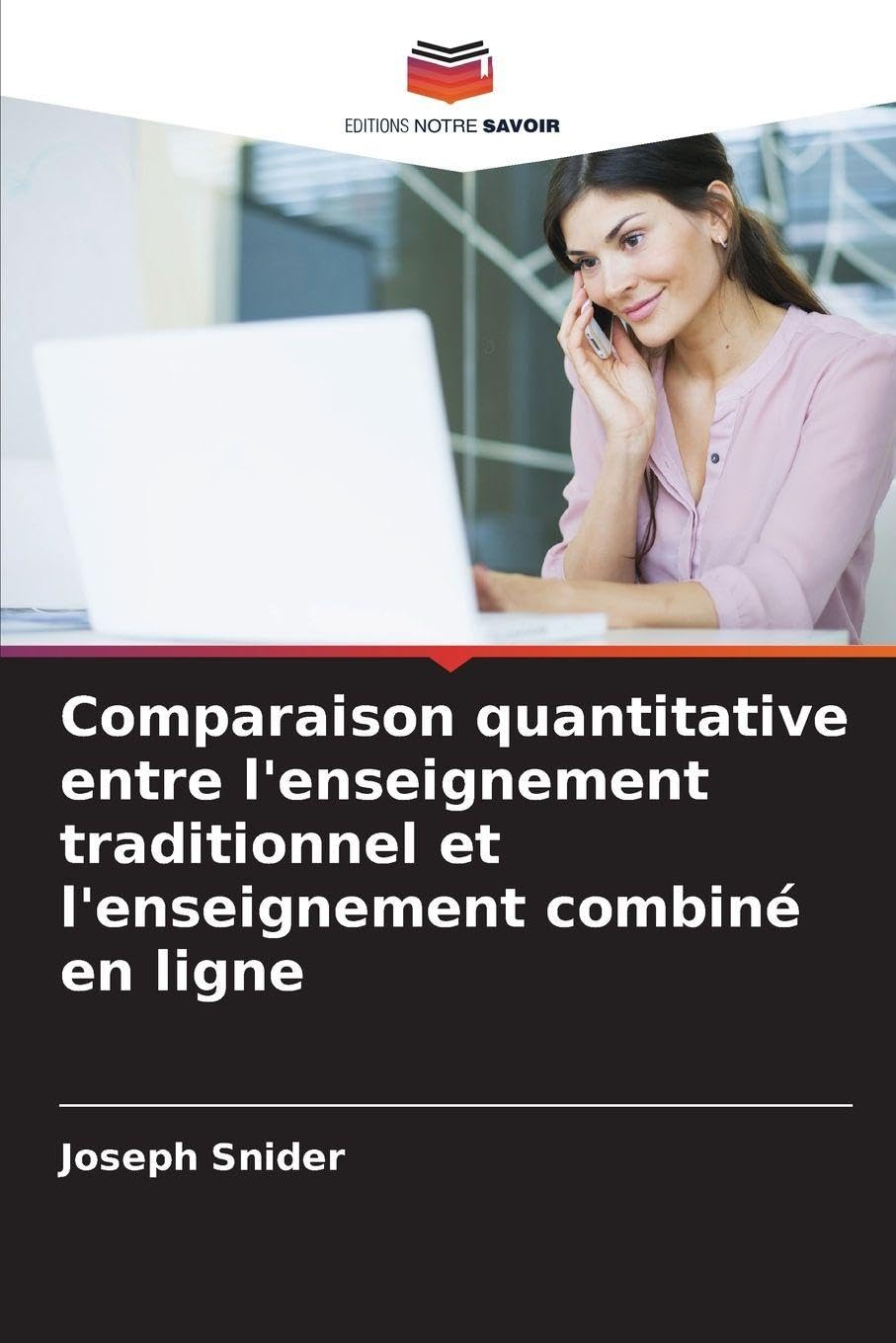 Comparaison quantitative entre l'enseignement traditionnel et l'enseignement combiné en ligne Books