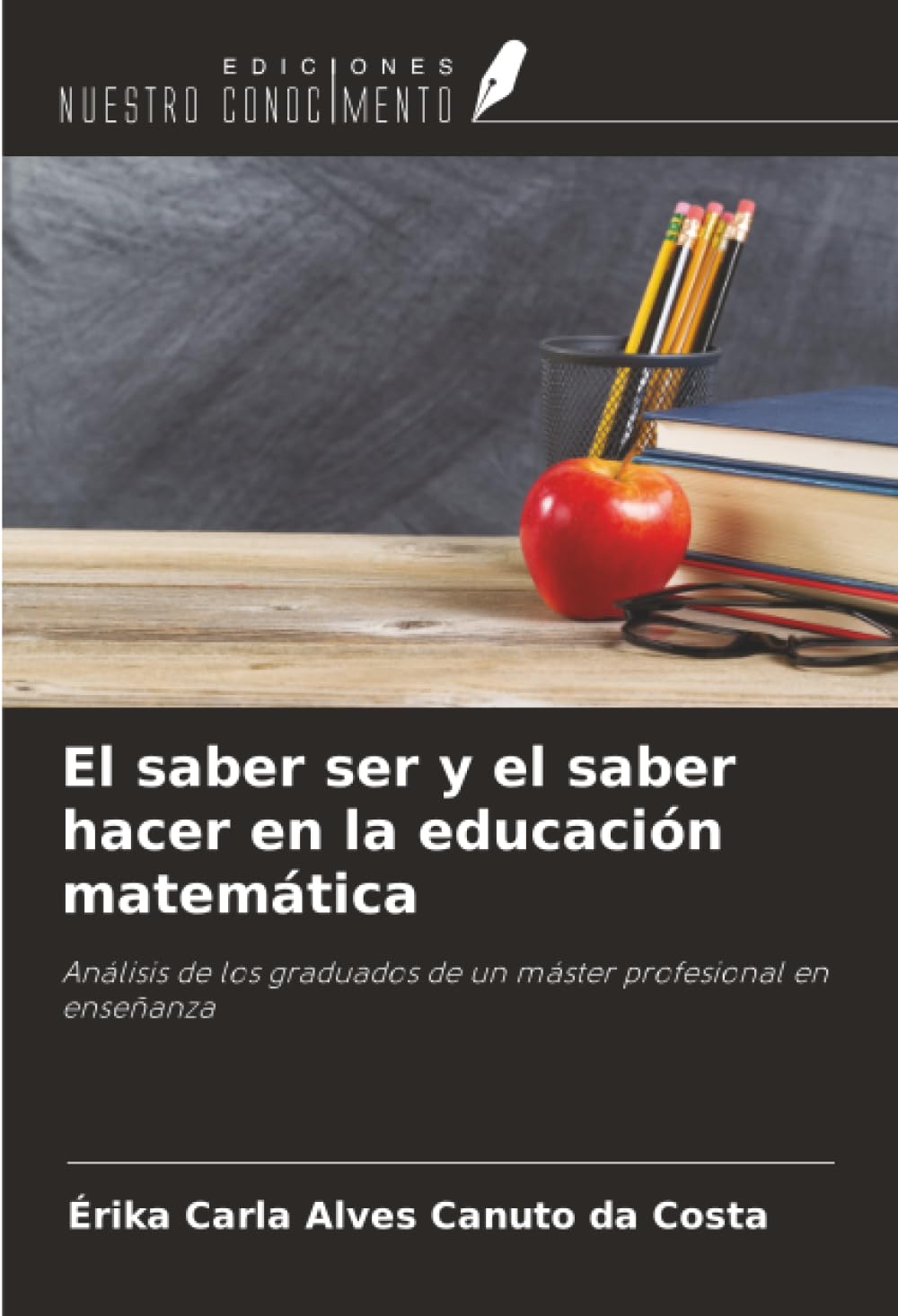 El saber ser y el saber hacer en la educación matemática Business, Finance & Career