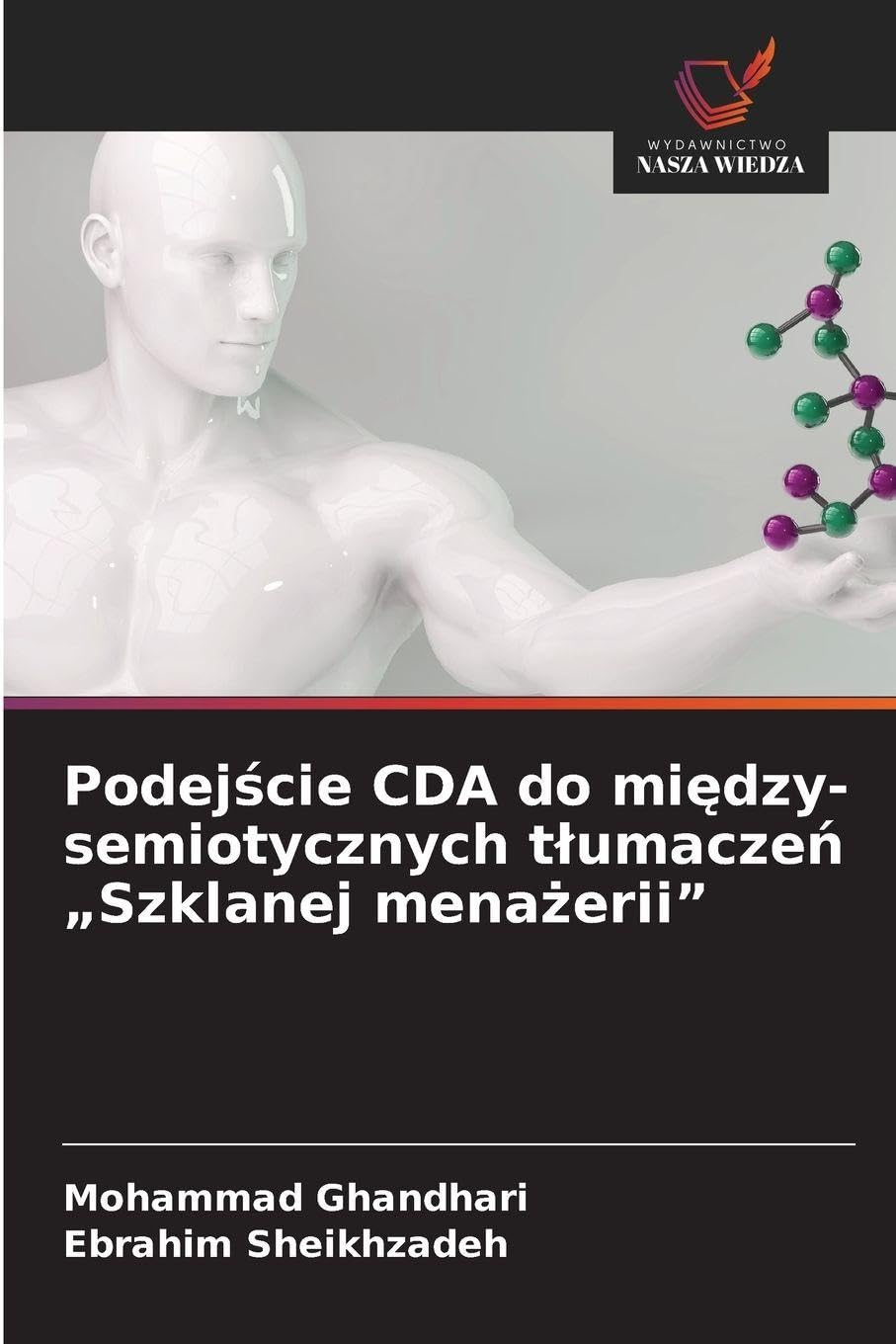 Podej¿cie CDA do mi¿dzy-semiotycznych t¿umacze¿ "Szklanej mena¿erii" Social Sciences