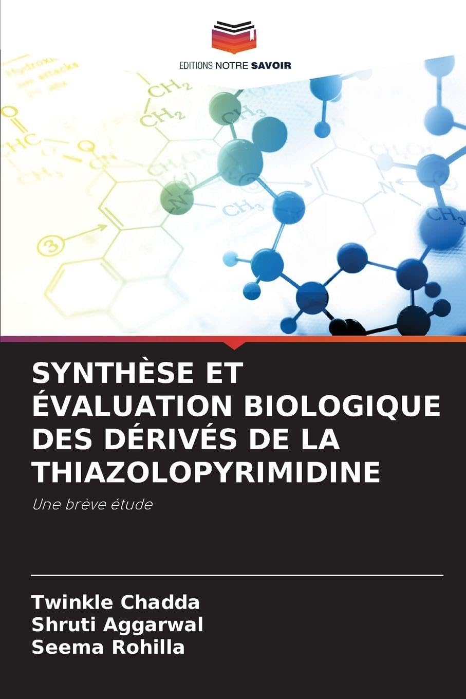 SYNTHÈSE ET ÉVALUATION BIOLOGIQUE DES DÉRIVÉS DE LA THIAZOLOPYRIMIDINE Medicine