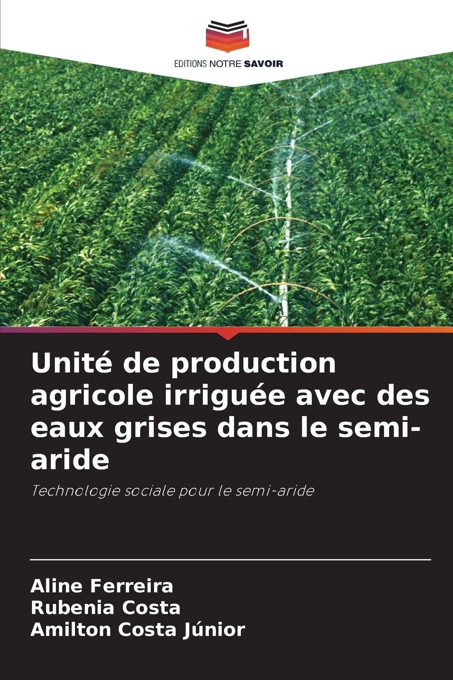 Unité de production agricole irriguée avec des eaux grises dans le semi-aride Business & Technology