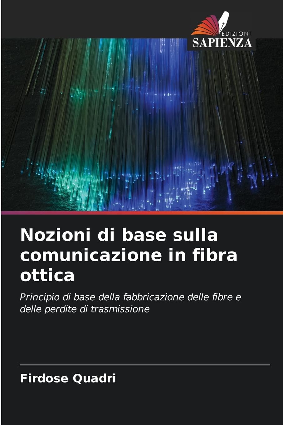 Nozioni di base sulla comunicazione in fibra ottica Business & Technology