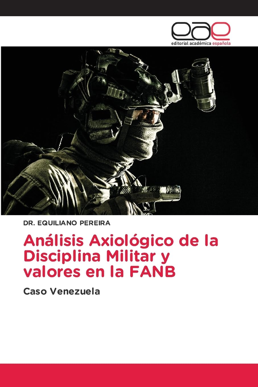 Análisis Axiológico de la Disciplina Militar y valores en la FANB Law