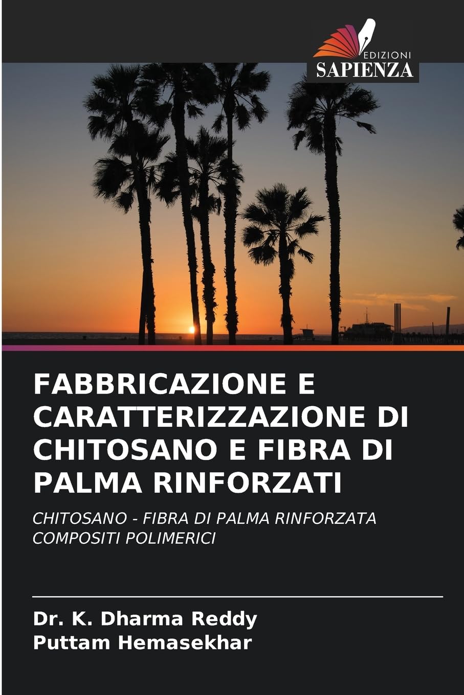 FABBRICAZIONE E CARATTERIZZAZIONE DI CHITOSANO E FIBRA DI PALMA RINFORZATI Business & Technology