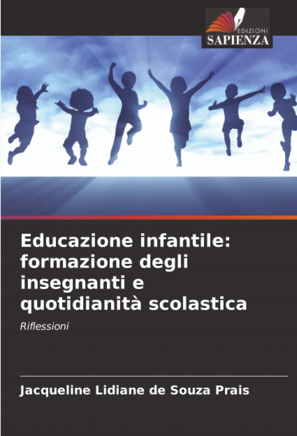 Educazione infantile: formazione degli insegnanti e quotidianità scolastica Books