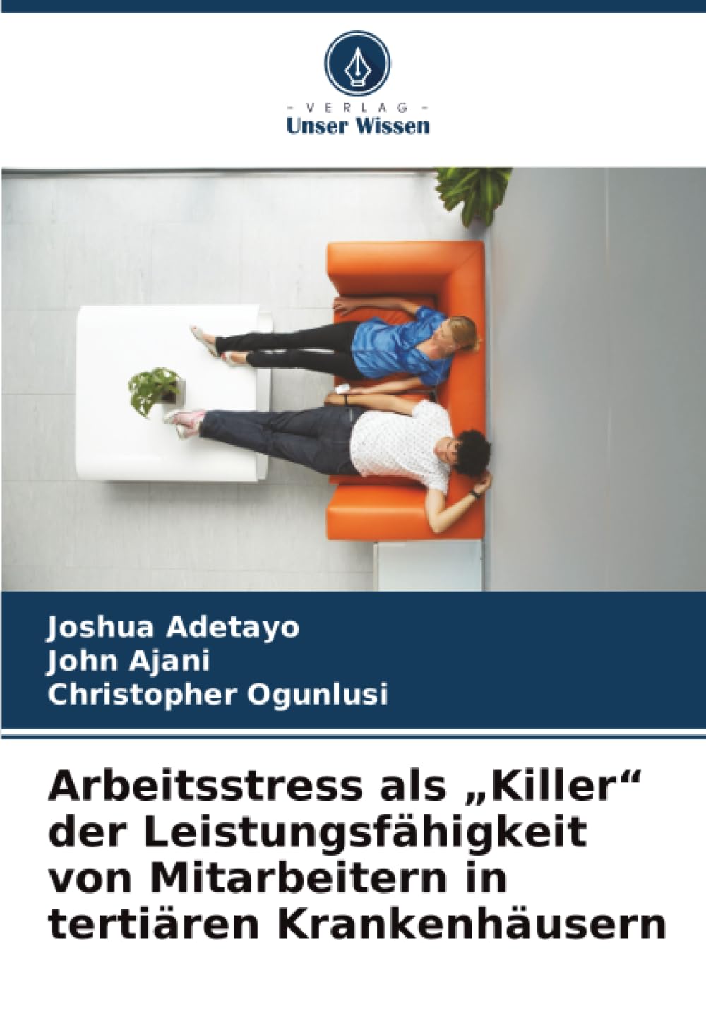 Arbeitsstress als "Killer" der Leistungsfähigkeit von Mitarbeitern in tertiären Krankenhäusern Law