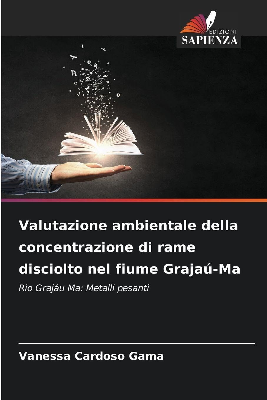 Valutazione ambientale della concentrazione di rame disciolto nel fiume Grajaú-Ma Natural Sciences