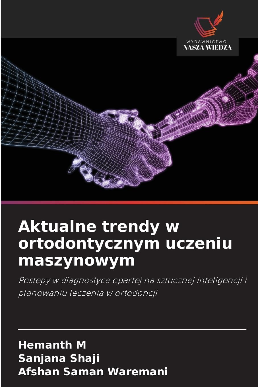 Aktualne trendy w ortodontycznym uczeniu maszynowym Medicine