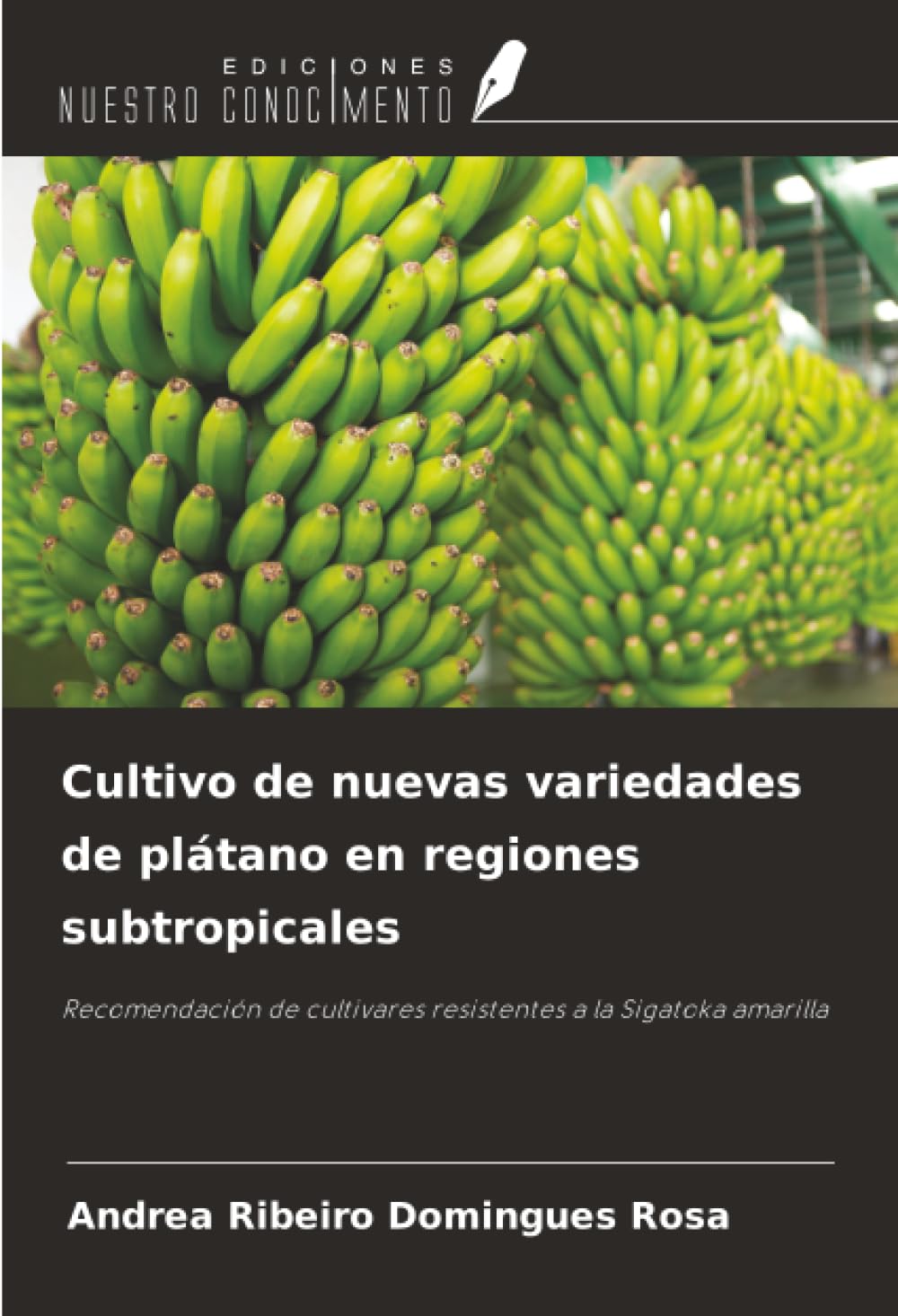 Cultivo de nuevas variedades de plátano en regiones subtropicales Natural Sciences