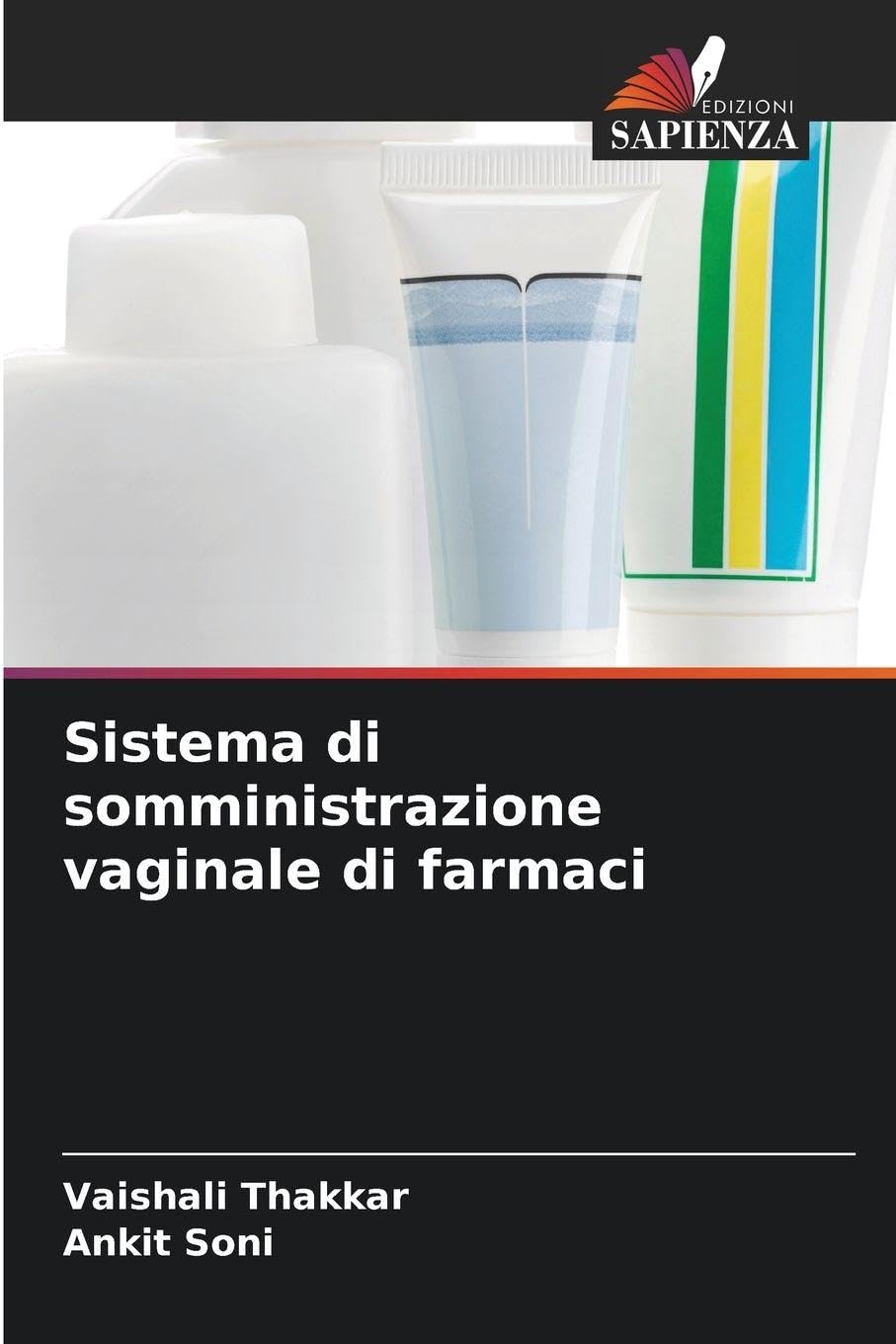 Sistema di somministrazione vaginale di farmaci Medicine
