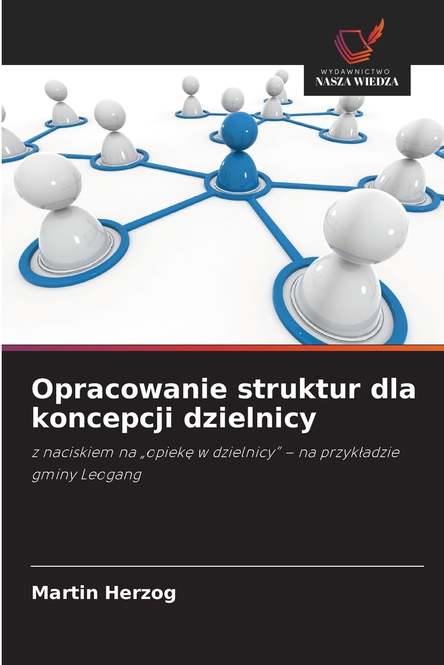 Opracowanie struktur dla koncepcji dzielnicy Medicine