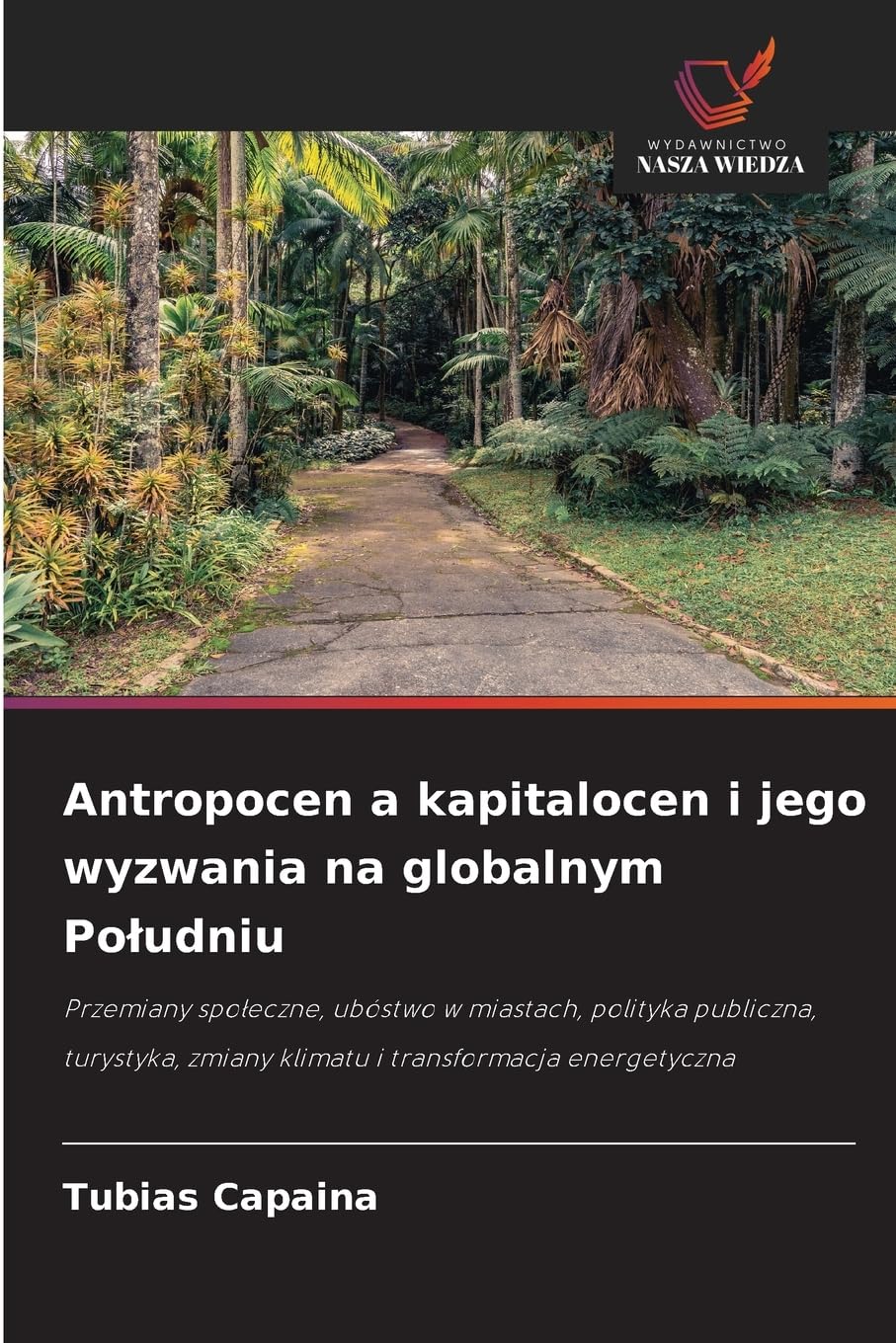 Antropocen a kapitalocen i jego wyzwania na globalnym Po¿udniu Law
