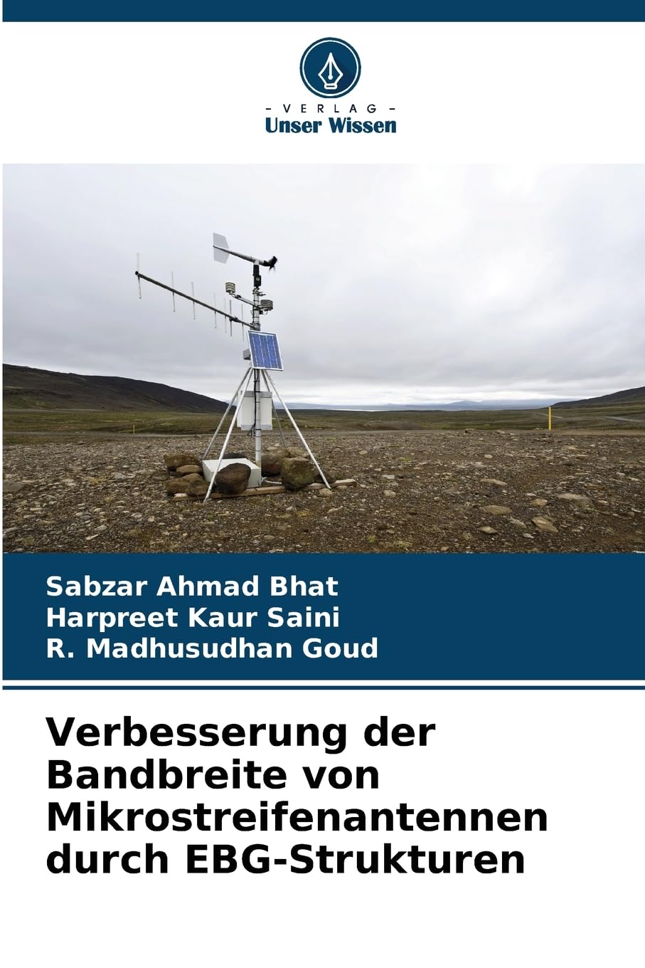 Verbesserung der Bandbreite von Mikrostreifenantennen durch EBG-Strukturen Business & Technology
