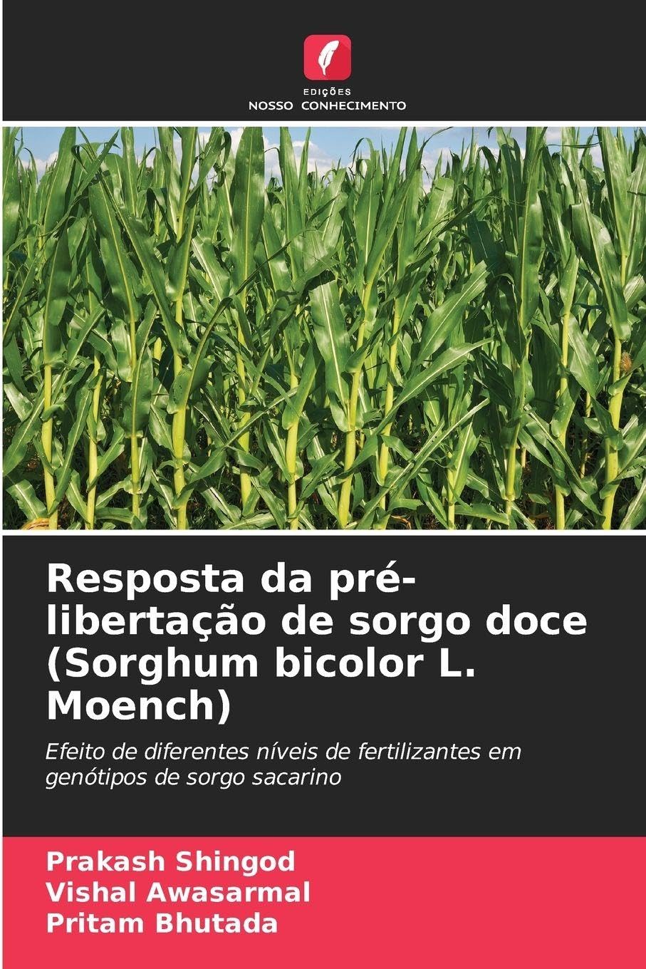 Resposta da pré-libertação de sorgo doce (Sorghum bicolor L. Moench) Natural Sciences