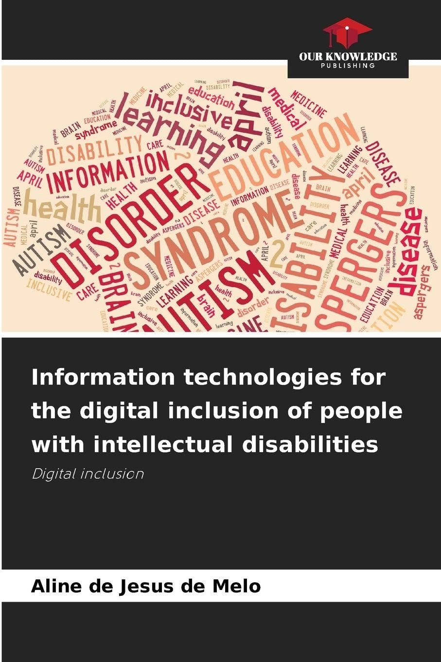 Information technologies for the digital inclusion of people with intellectual disabilities Business, Finance & Career