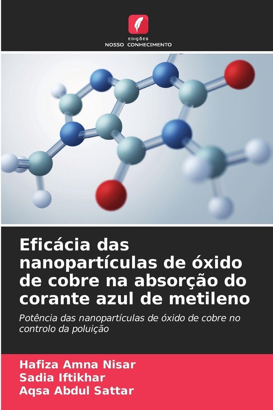 Eficácia das nanopartículas de óxido de cobre na absorção do corante azul de metileno Business & Technology