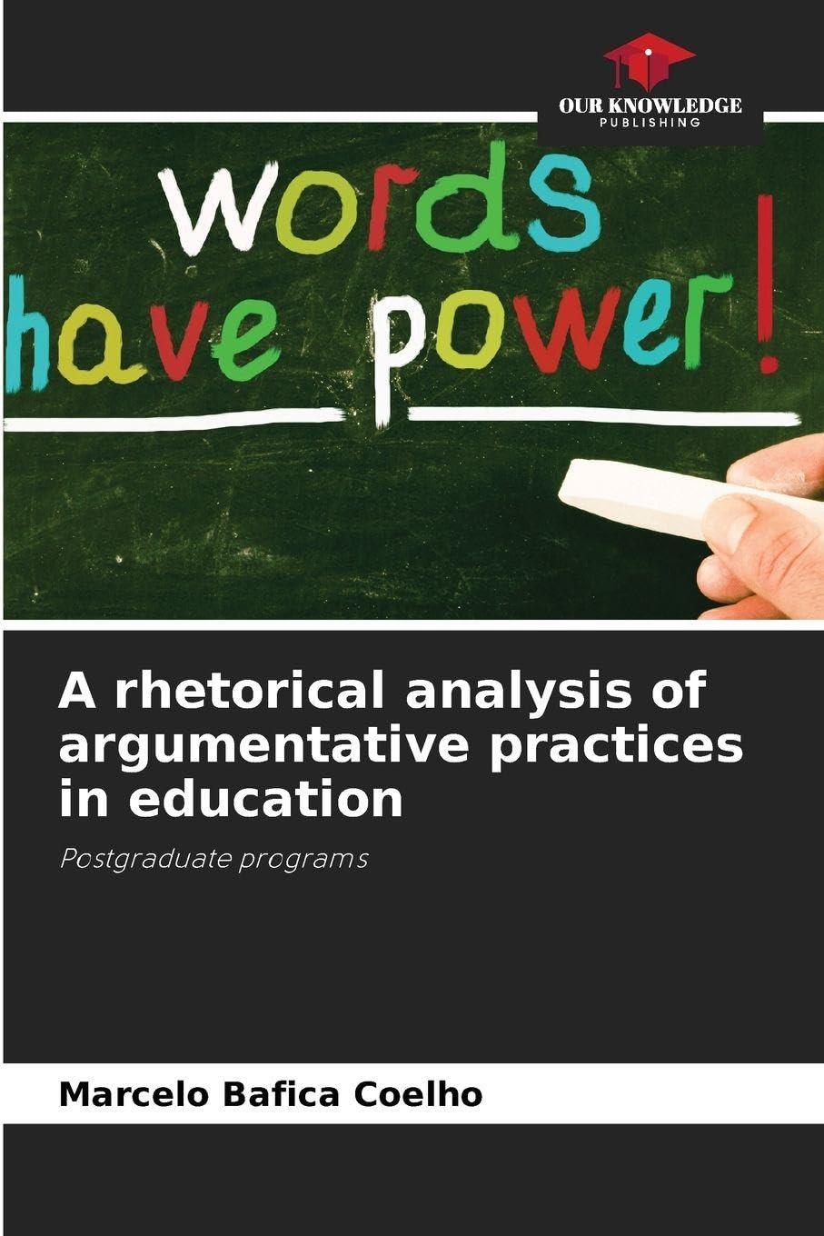 A rhetorical analysis of argumentative practices in education Philosophy