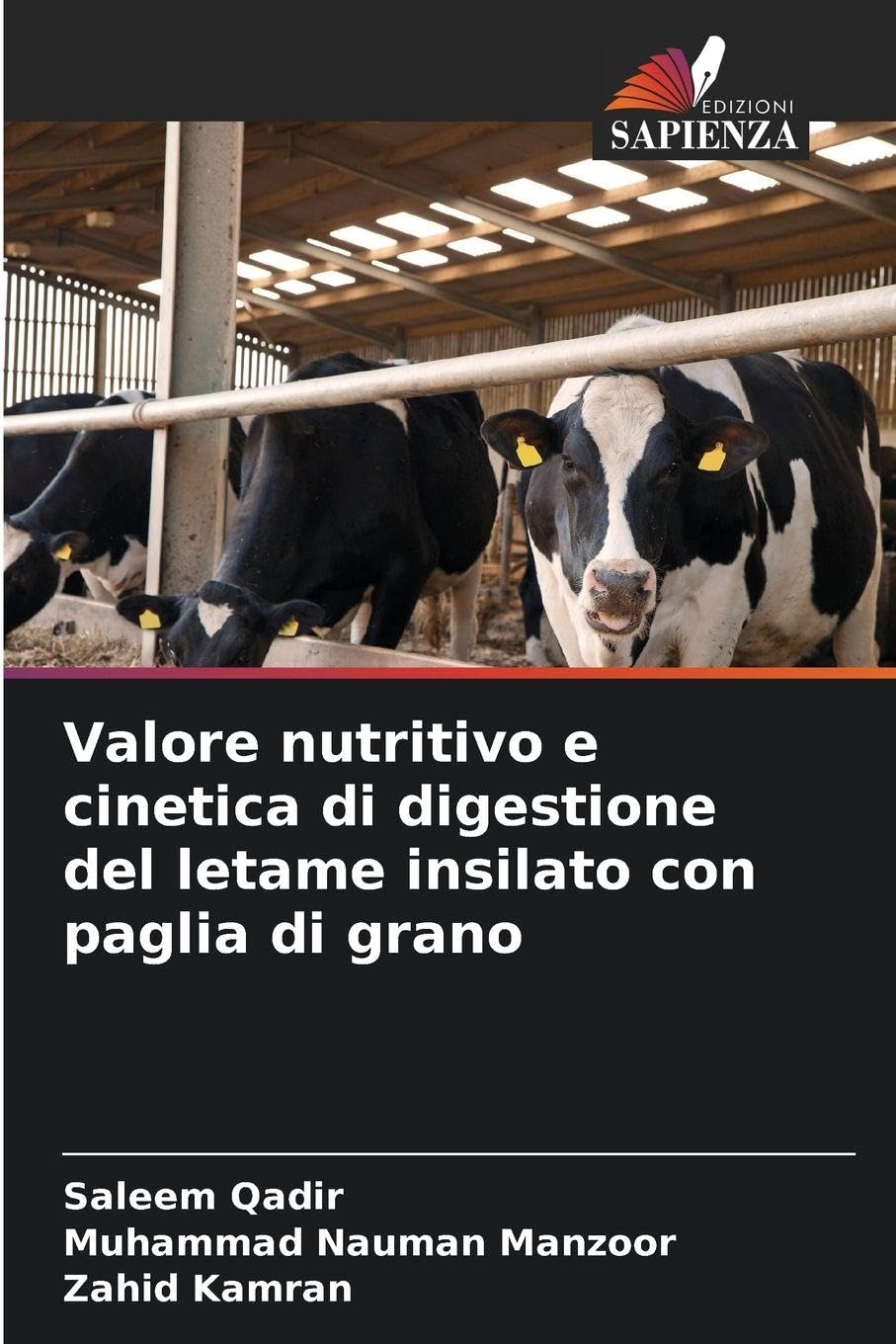 Valore nutritivo e cinetica di digestione del letame insilato con paglia di grano Natural Sciences