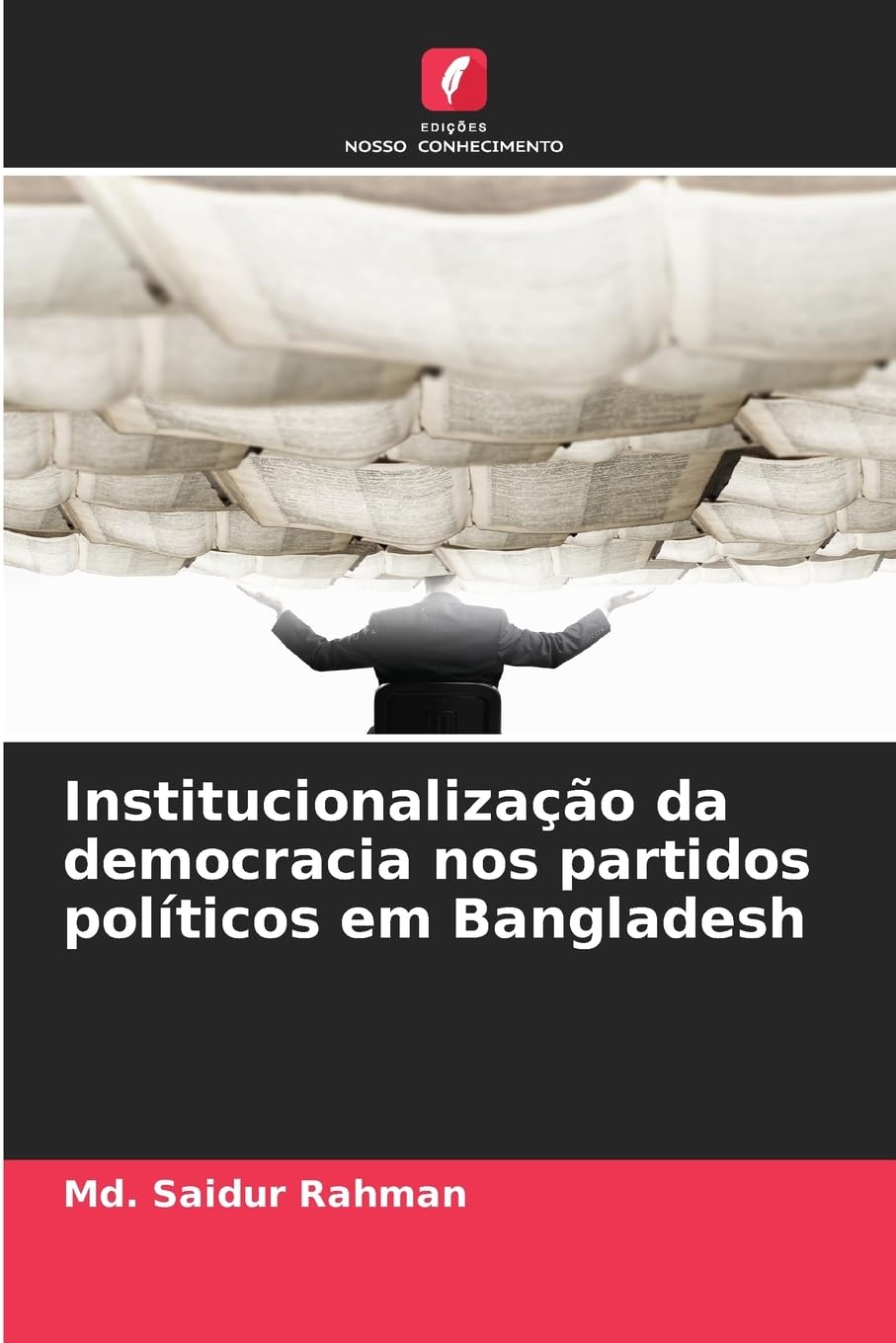 Institucionalização da democracia nos partidos políticos em Bangladesh Law