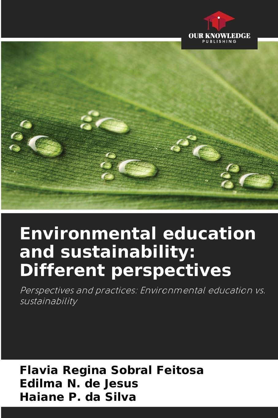 Environmental education and sustainability: Different perspectives Business & Technology